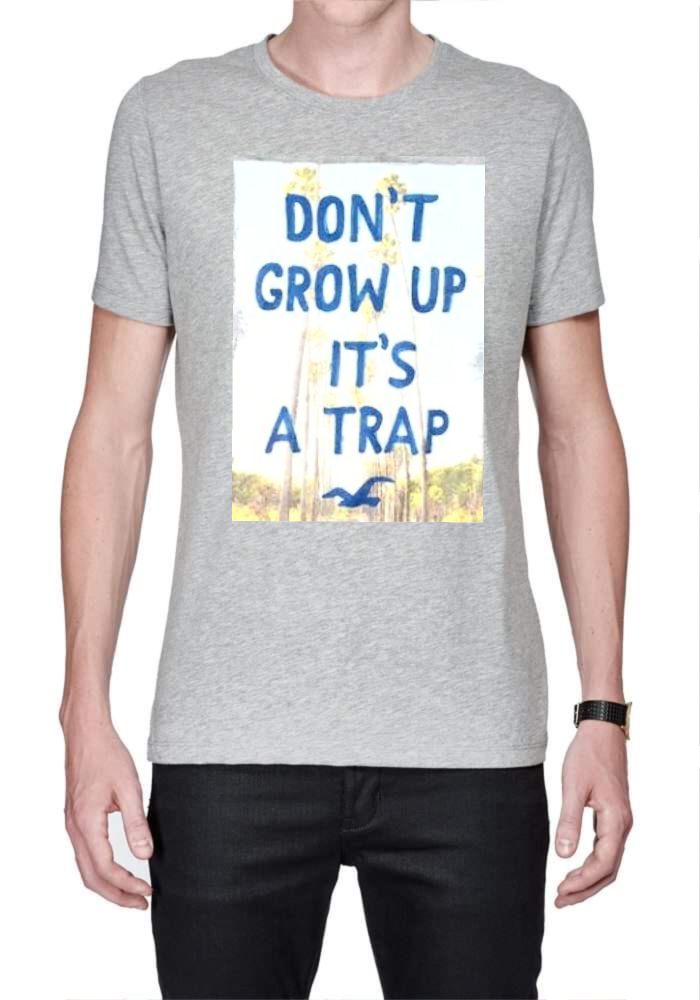 Donâ€™t Grow Up Itâ€™s A Trap T-Shirt