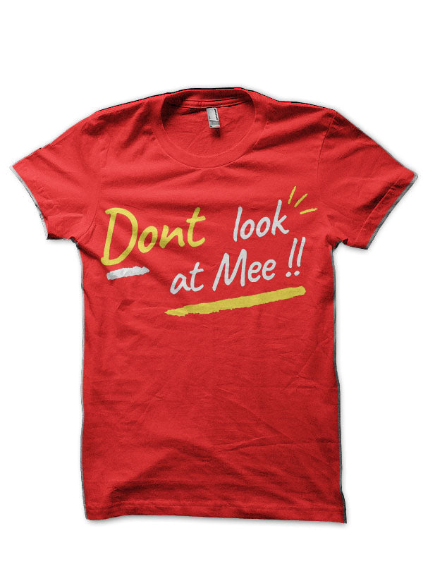 Dont look at mee Red T-Shirt