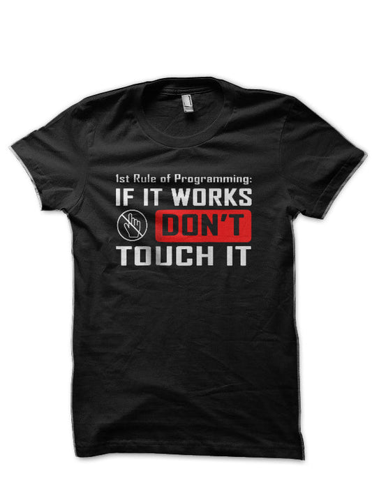Donâ€™t touch It Black T-Shirt