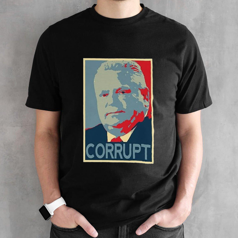 Doug Ford Corrupt hope shirt