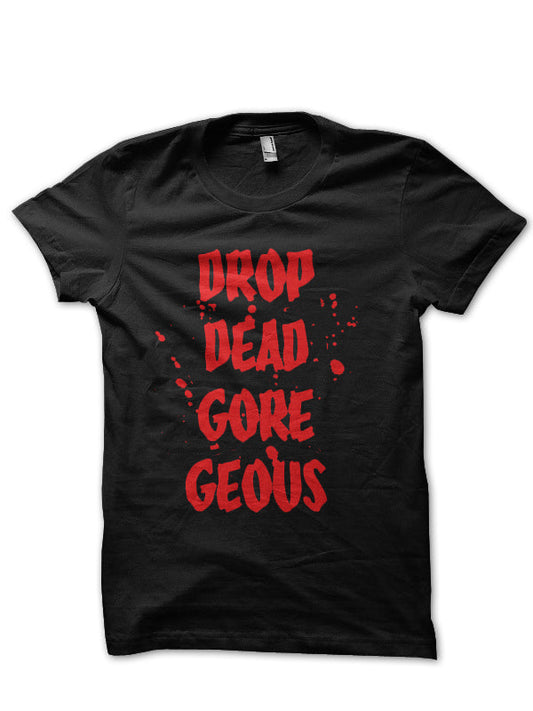 Drop Dead Gorgeous T-Shirt Style010