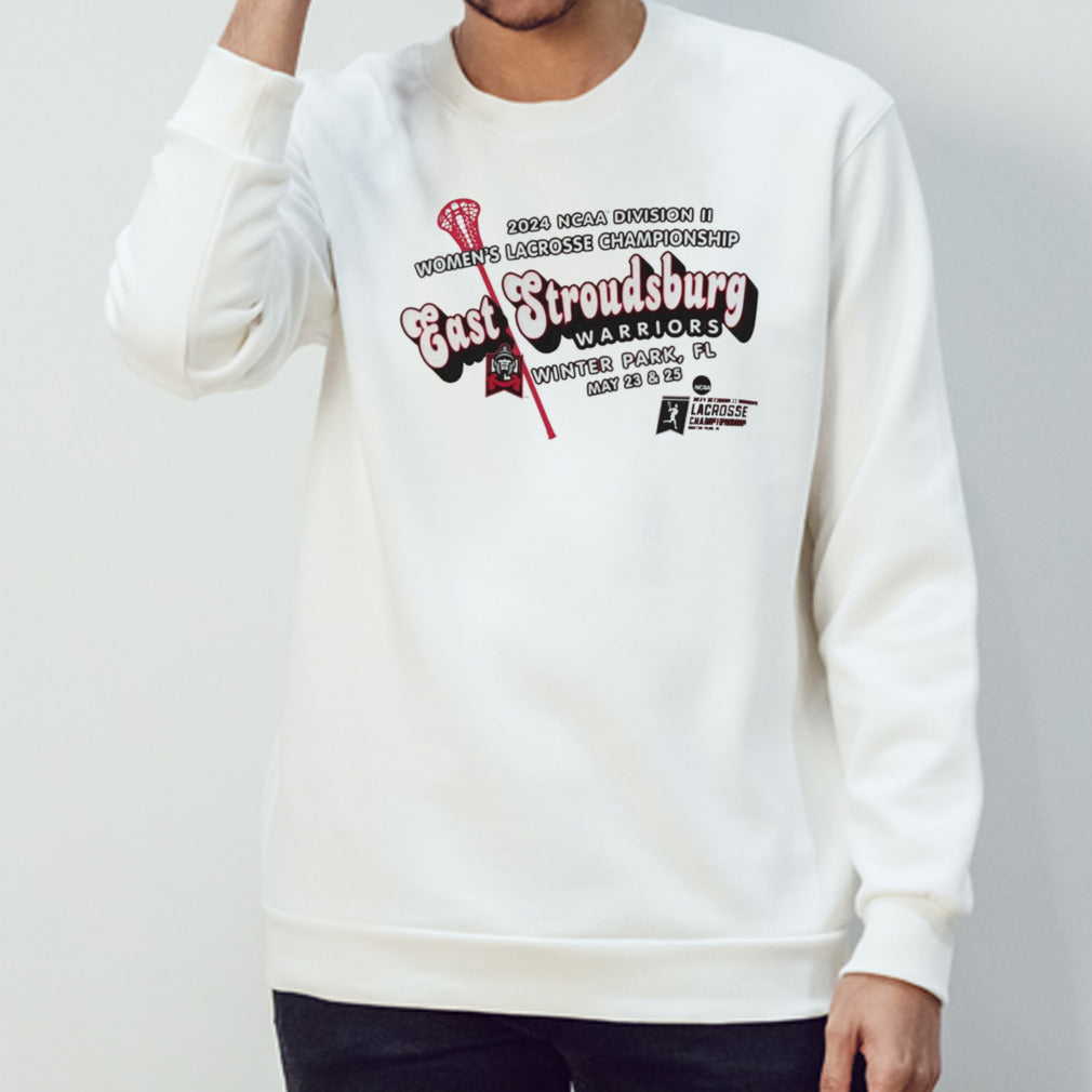 East Stroudsburg 2024 NCAA Division III Womenâ€™s Lacrosse Championship shirt