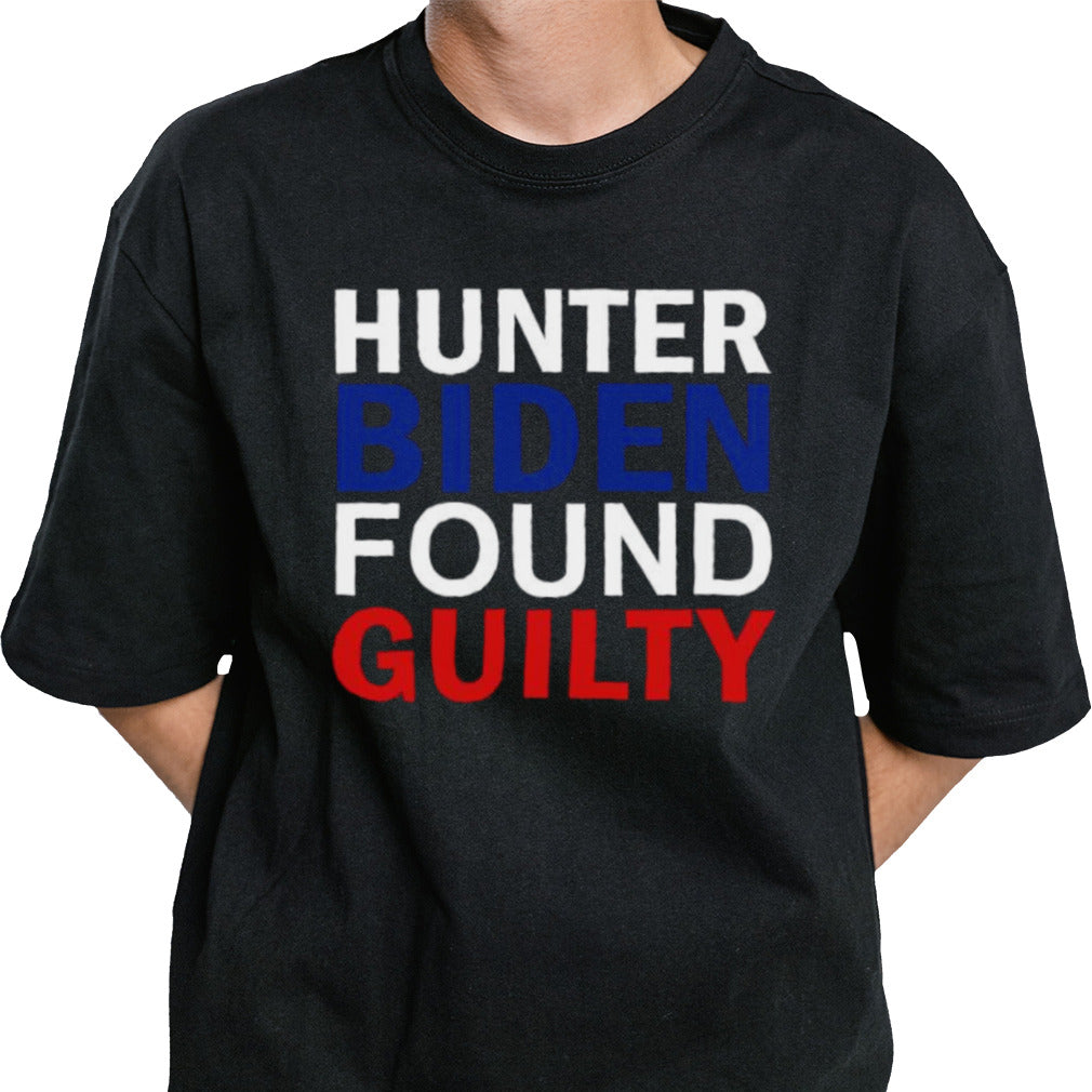 Found Guilty Hunter Biden shirt