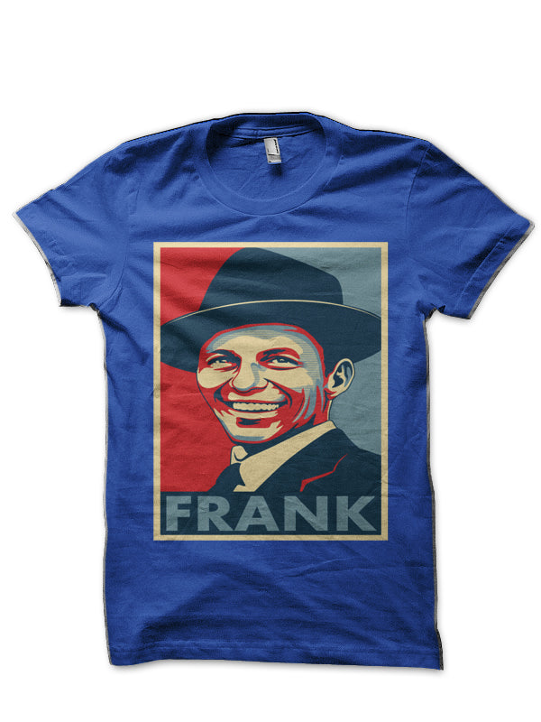 Frank Sinatra â€œHopeâ€ Poster T-Shirt