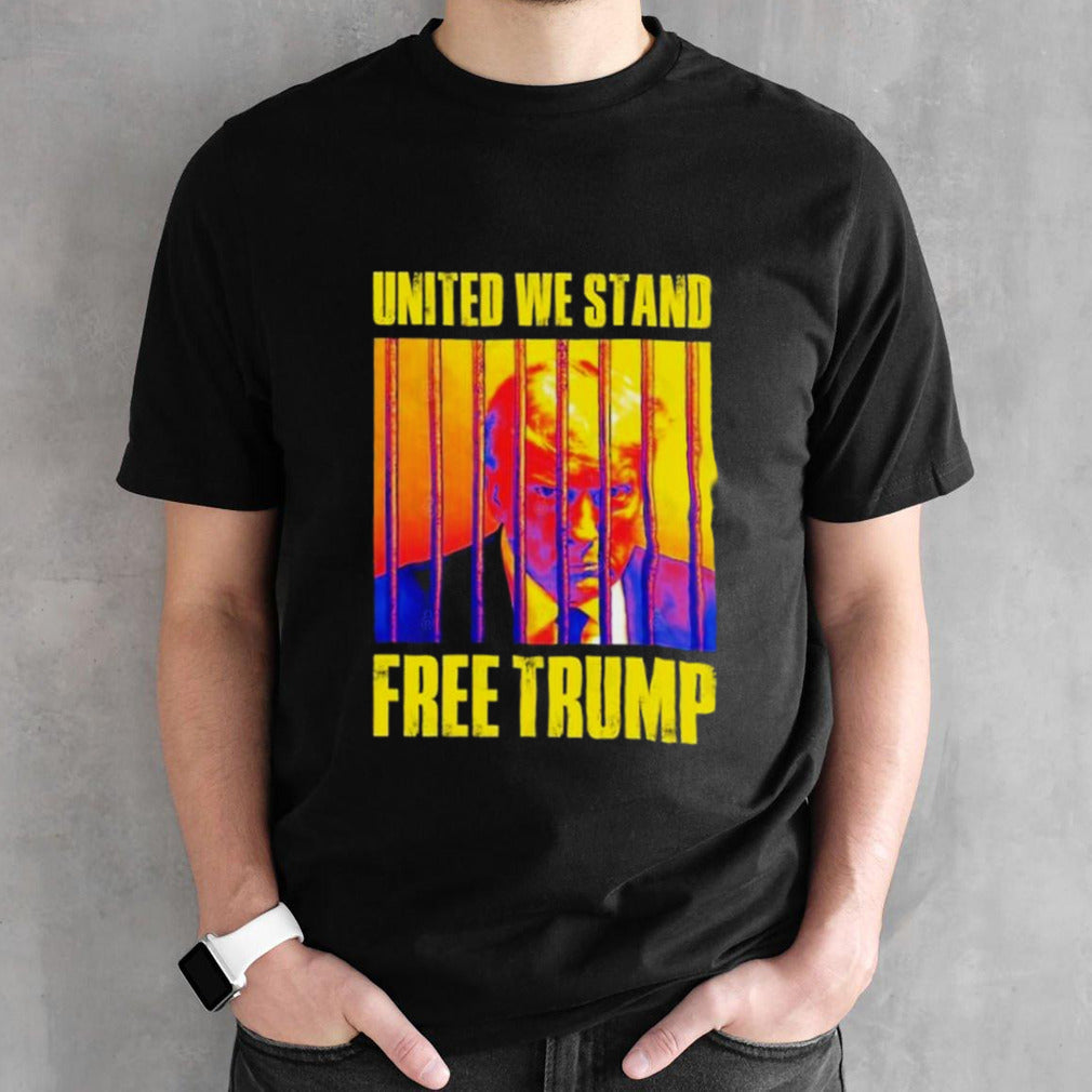 Free Trump â€“ United We Stand â€“ I Stand With Trump T-Shirt