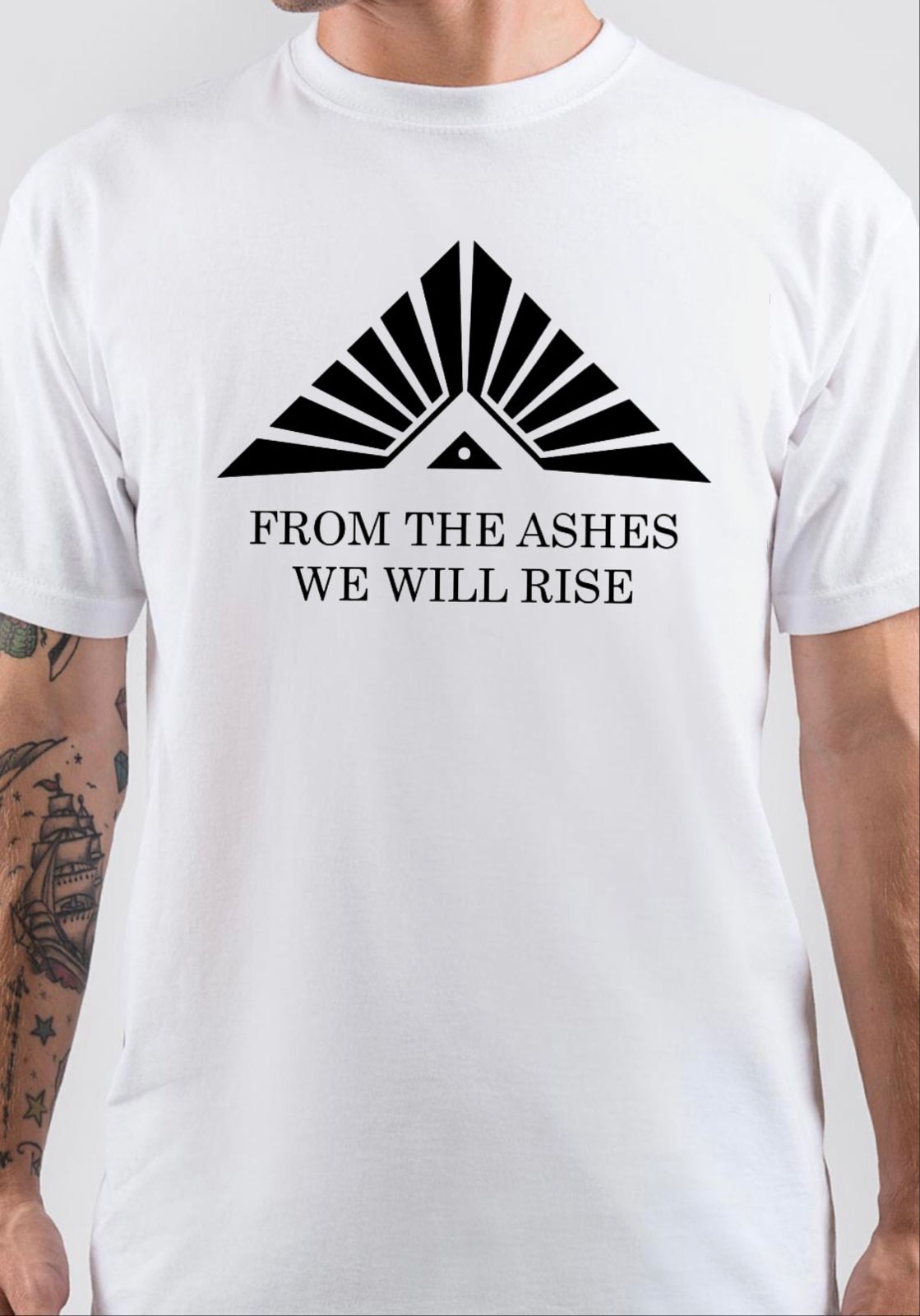From The Ashes We Will Rise T-Shirt