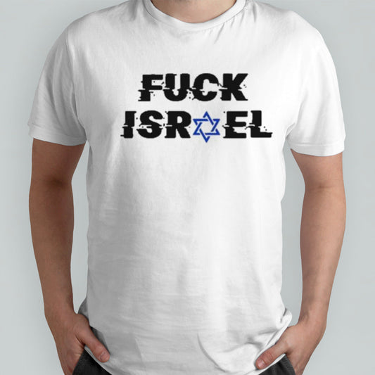 Fuck Israel Shirt