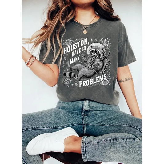 Funny Raccoon Shirt, Houston I have So Many Problems, Funny Graphic Shirt, Raccoon In Space