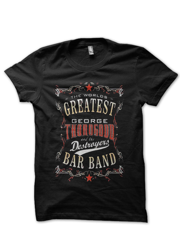 George Thorogood T-Shirt Style008