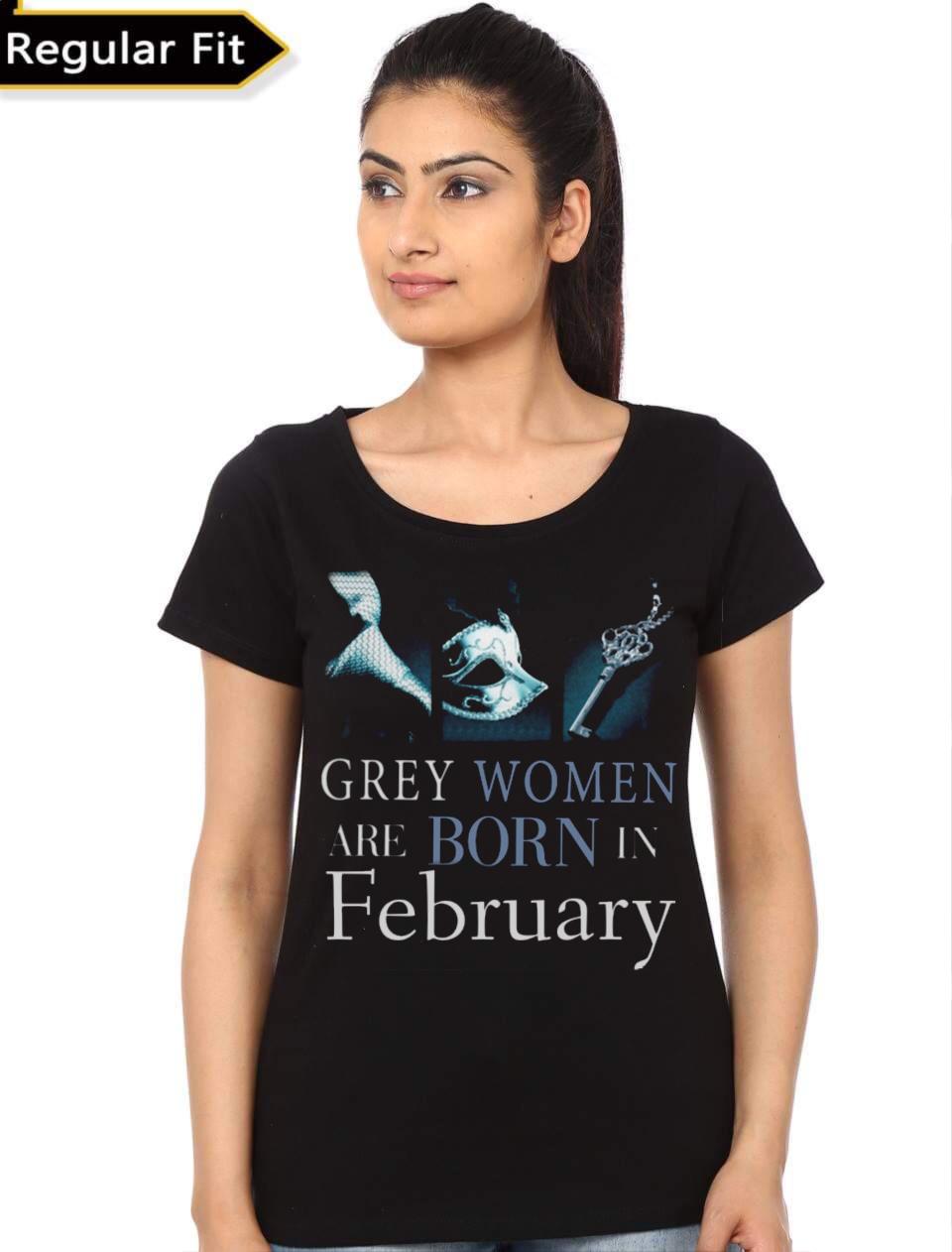 Grey Women Are Born In February T-Shirt