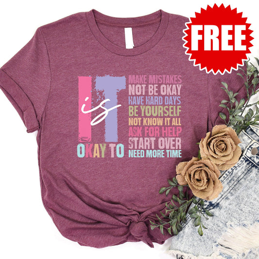 It is Okay Tee - Heather Burgundy - FREE