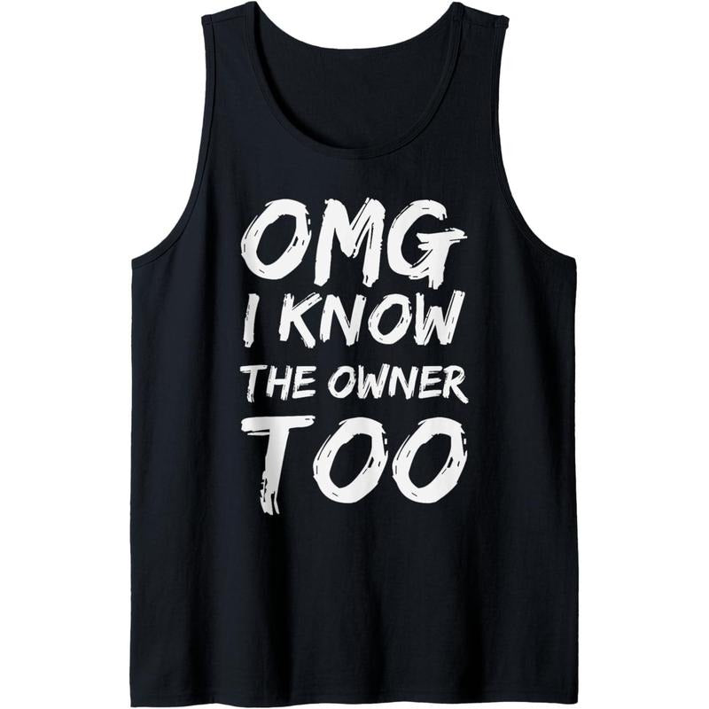 I Know The Owner Too Funny Bartender Bouncer Pub Tank Top MADE IN USA