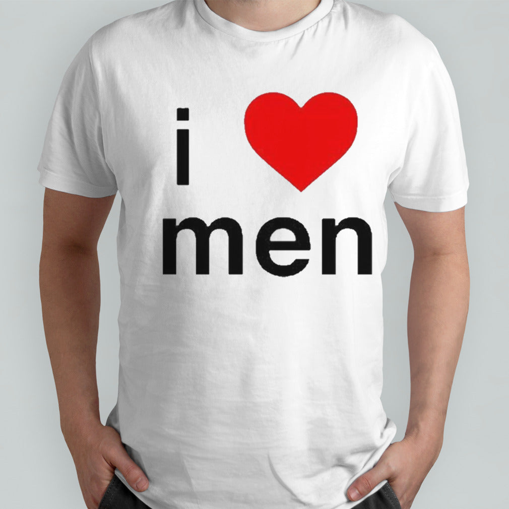 I Love Men Naomi Mcpherson Josette shirt