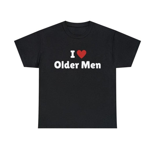 I Love Older Men T-Shirt, I Heart Older Men Tee Shirt Hoodie, T-shirt and sweater