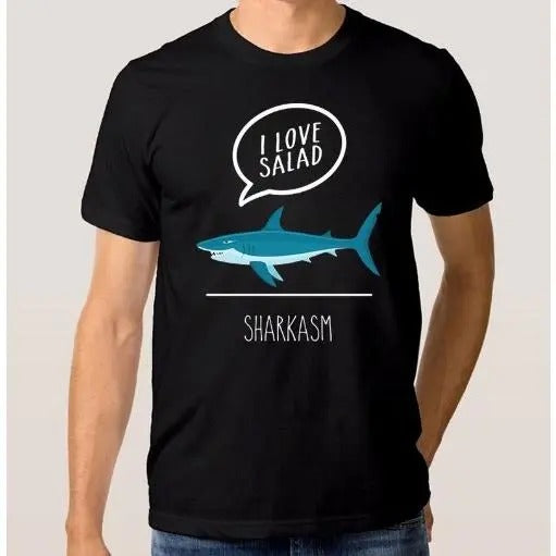 I Love Salad Sharkasm Funny T-Shirt, Men Made in USA