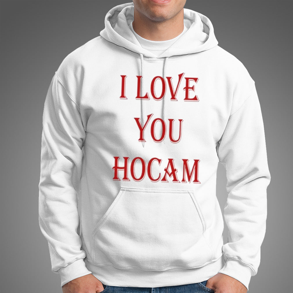 I Love You Hocam Shirt
