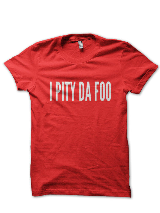 I Pity The Fool T-Shirt Style007