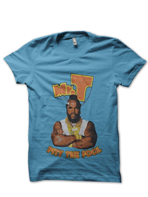 I Pity The Fool T-Shirt Style003