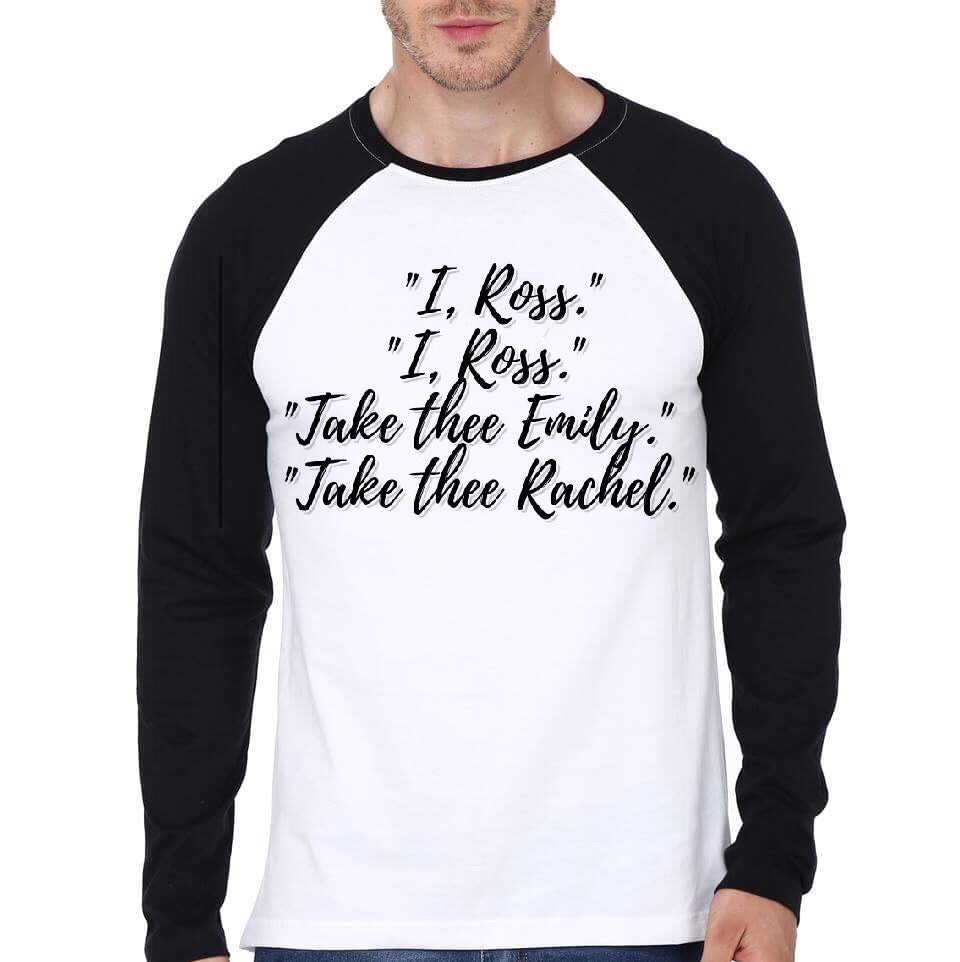 I Ross Take Thee Emily Take Thee Rachel Raglan T-Shirt