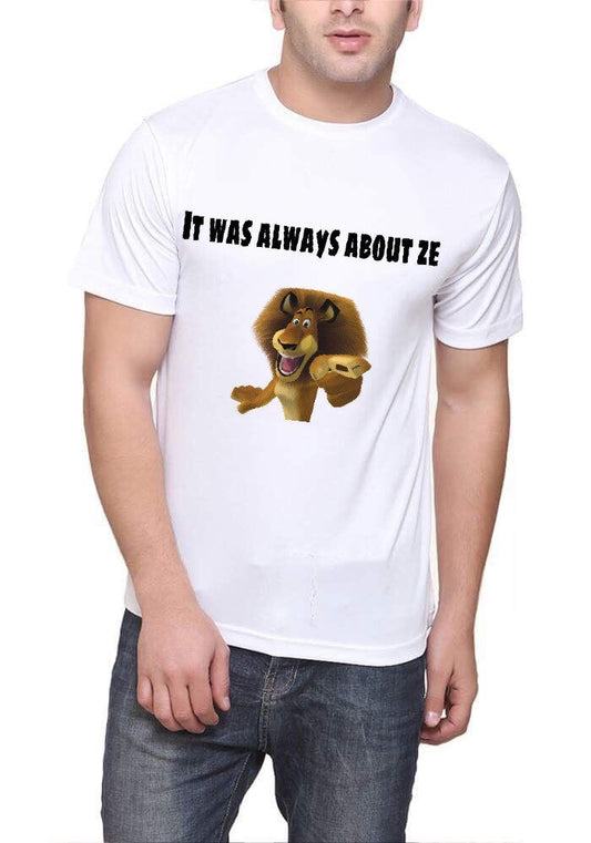It Was Always About Ze Madagascar White T-Shirt