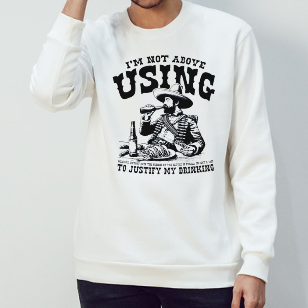 Isâ€™m not above using the battle of puebla to justify my drinking shirts