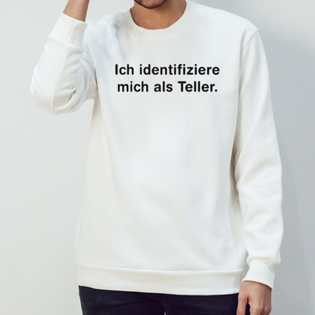 Ich identifiziere mich als teller shirt