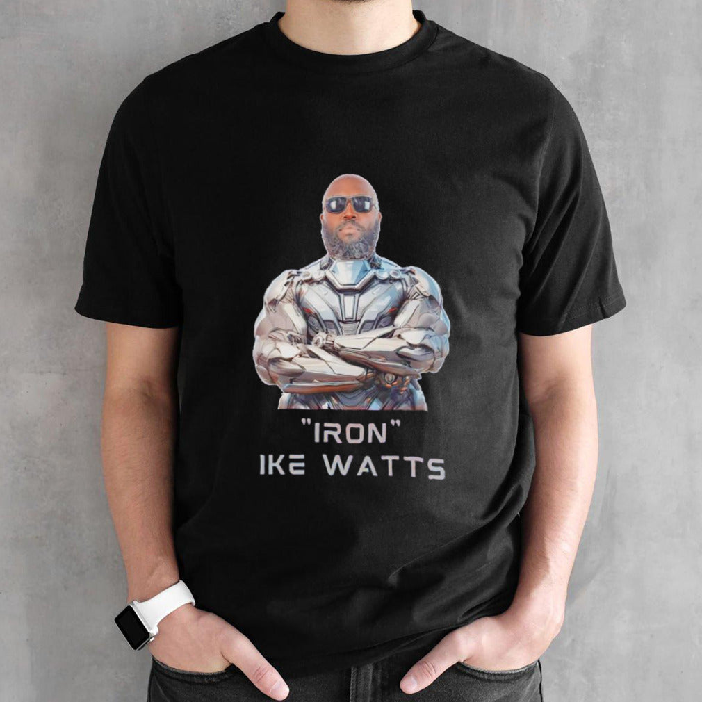 Ike Watts Iron shirt