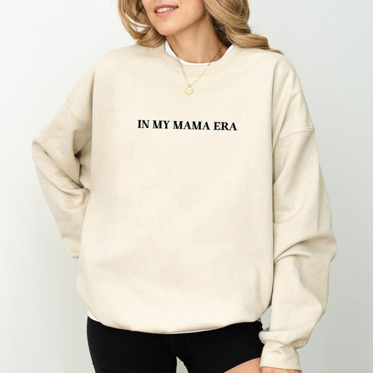 In My Mama Era Sweatshirt, Mom Life Crewneck, New Mama Long Sleeved Pullover, In My Mom Era Sweater, Gift For Mom
