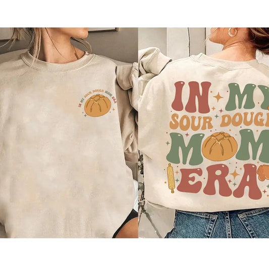In My Sourdough Mom Era 2 Sided Shirt Homesteading Breadmaking Shirt Funny Baking Tee Homemaker Gift For Homeschool Mom Mothers Day Shirt TK43GN