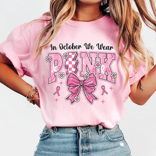 In October We Wear Pink Shirt, Breast Cancer Awareness T-Shirt, Pink Ribbon Breast Cancer Shirt, Awareness Ribbon Clothing Unisex