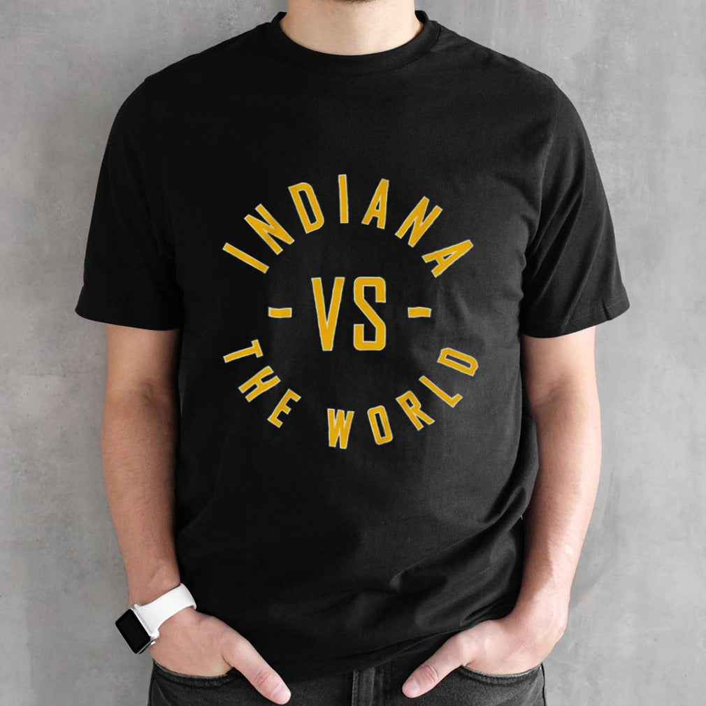 Indiana vs. the world shirt