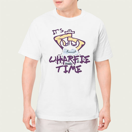 Itâ€™s Wharfie Time Shirt