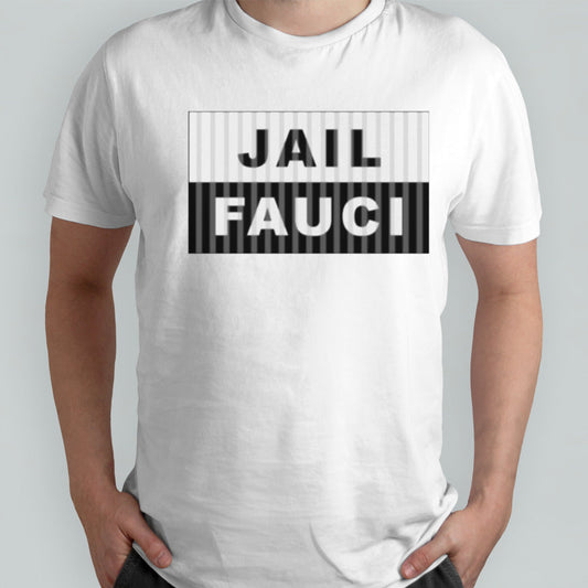 Jail Fauci shirt