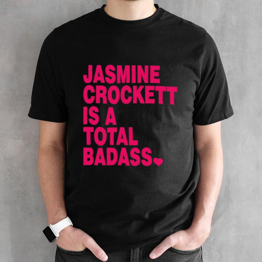Jasmine Crockett is a total badass T-Shirt