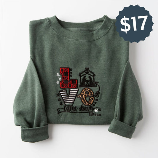 Embroidered Love Came Down Sweatshirt