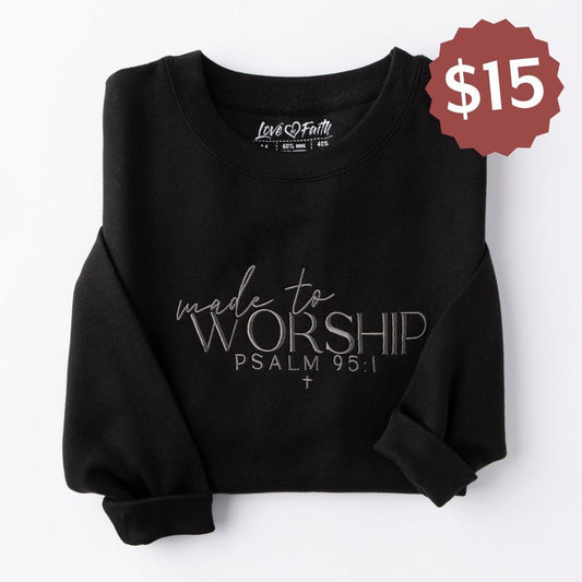 Embroidered Made To Worship Sweatshirt