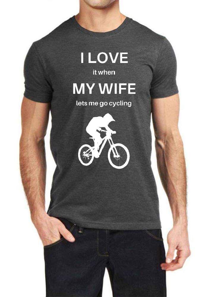 I Love It When My Wife Lets Me Go Cycling Grey T-Shirt