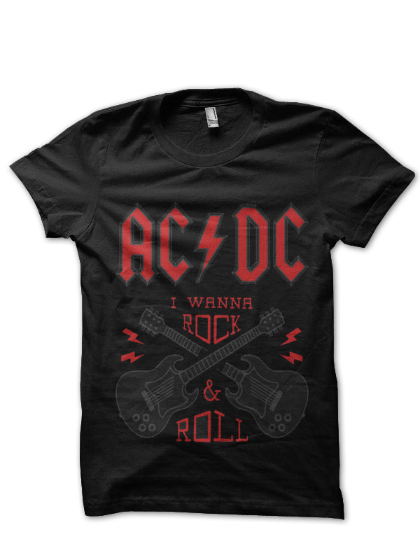 I Wanna Rock & Roll AC DC Tshirt