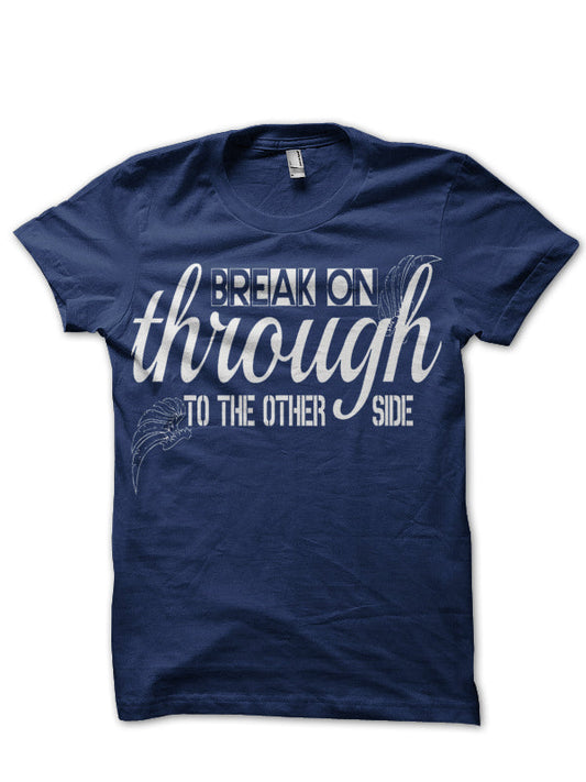 Break On T-Shirt