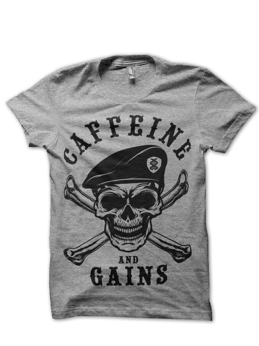 Caffeine And Gains T-Shirt