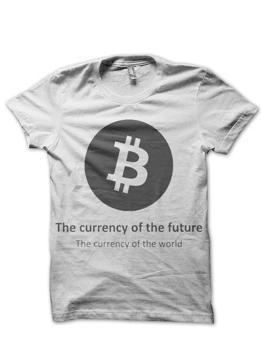 Bitcoin Currency Of The Future White T-Shirt
