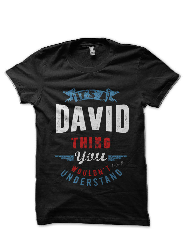 Is Your Name, David Lynch? This shirt is for you! Black T-Shirt