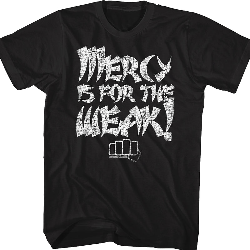 Distressed Mercy Is For The Weak Karate Kid T-Shirt