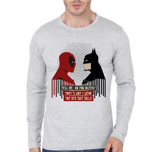 Do You Bleed Grey Full Sleeve Tee
