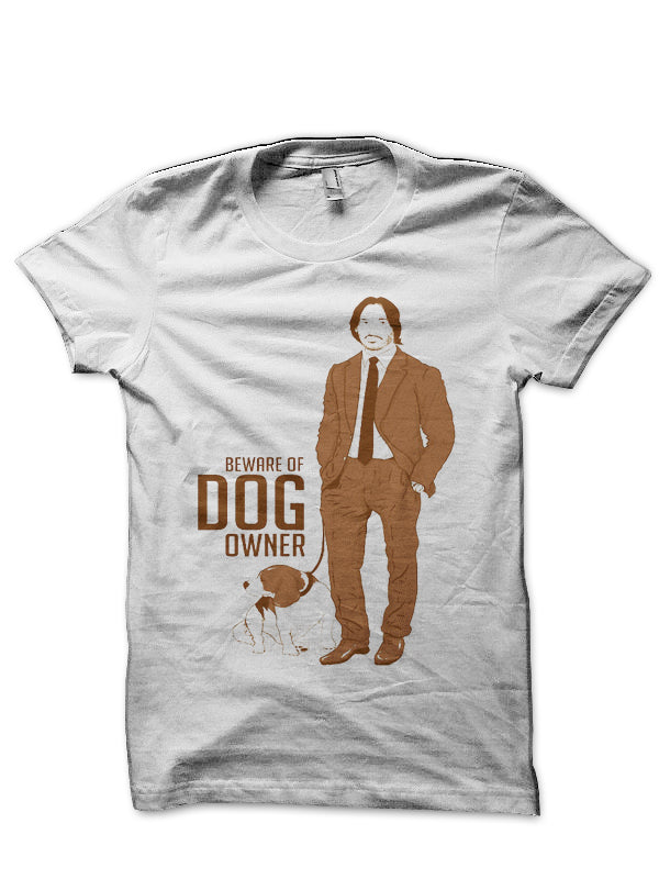 Beware of Dog Owner White T-Shirt