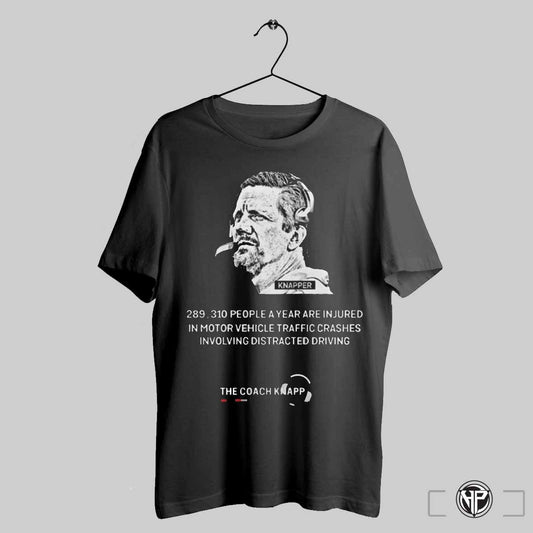 Washington Commanders X Coach Greg Knapp 289310 People A Year Are Injured In Motor Vehicle Traffic Crashes Involving Distracted Driving Shirt Trending