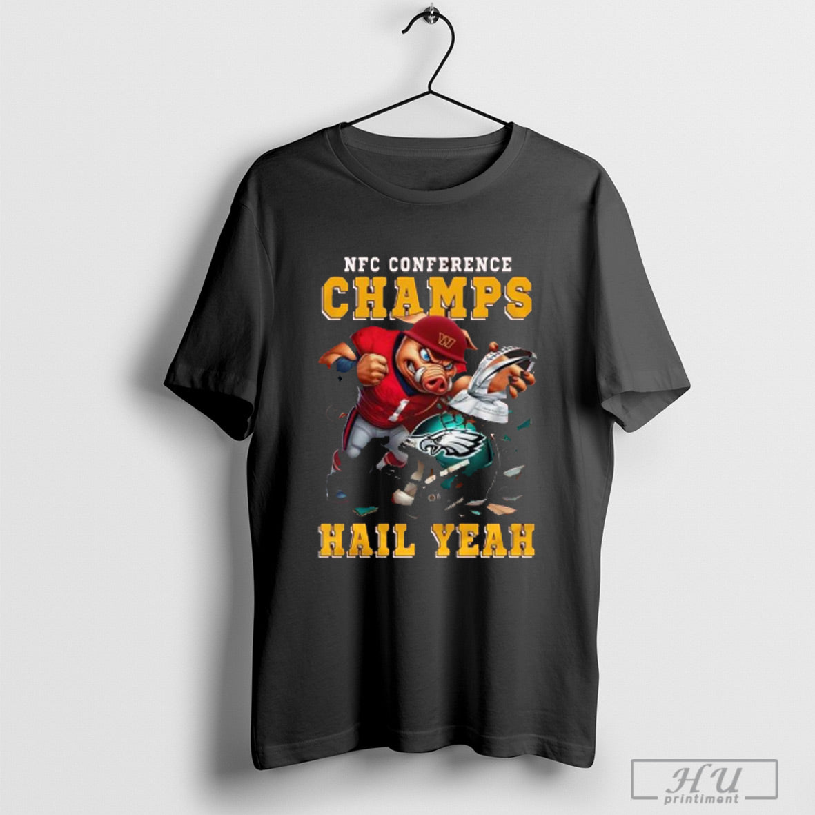 Washington Commanders Nfc Conference Champs Chiefs Hail Yeah 2025 T Shirt Sweatshirt