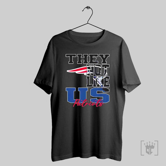 They Not Like Us New England Patriots Nfl Football T Shirt