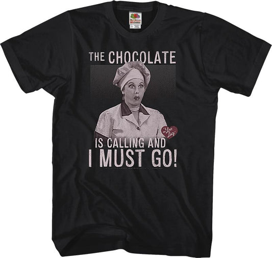 Chocolate Is Calling I Love Lucy TShirt