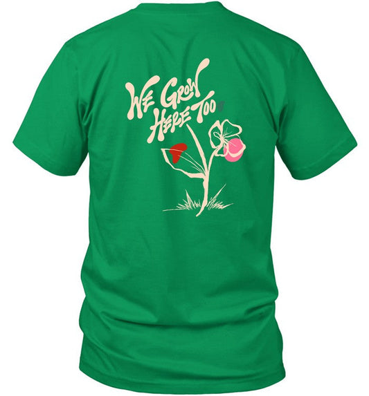 Kaliefskanvas Store We Grow Here Too Shirt